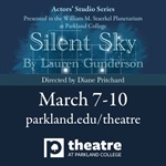 Parkland Theatre Presents "Silent Sky"