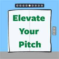 Crafting Your Elevator Pitch: Tell Your Career Story in 30 Seconds