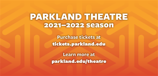 Parkland Theatre Returns for 2021-2022 Season