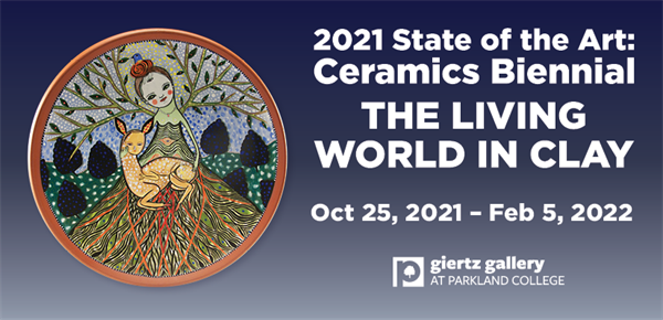 2021 State of the Art Ceramics Biennial: The Living World in Clay