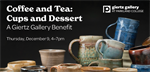 Giertz Gallery to Host "Coffee & Tea: Cups & Dessert" Benefit
