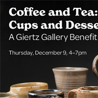Giertz Gallery to Host "Coffee & Tea: Cups & Dessert" Benefit