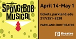 Parkland Theatre to Hold Auditions for "The SpongeBob Musical"