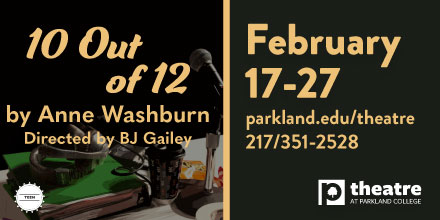 "10 Out of 12" at Parkland Theatre Second Stage Starts Feb. 17