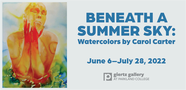 "Beneath a Summer Sky: Watercolors by Carol Carter" at Parkland Gallery