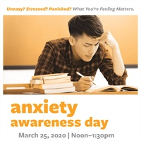 Anxiety Awareness Day, March 25