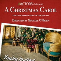 "A Christmas Carol" as Radio Drama Comes to Parkland Theatre