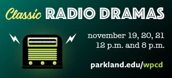 Classic Radio Dramas to Air on WPCD Nov. 19–21