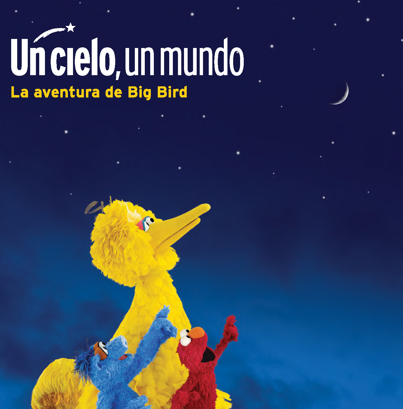 Un cielo, un mundo: La aventura de Big Bird